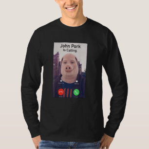 T-shirt John Pork Appelle Drôle Sarcastique Réponse Téléph