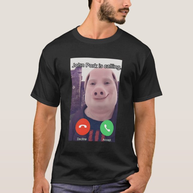 T-shirt John Pork Appelle Réponse Téléphone (Devant)