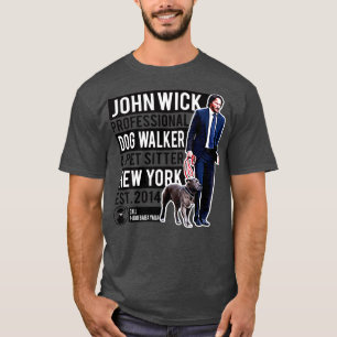T-shirt John Wick Professional Dog Walker