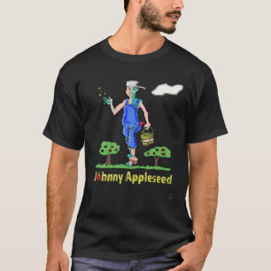 T-shirt Johnny Appleseed Apple Tree Seed Orchard Nursery T