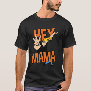 T-shirt Johnny Bravo Hey Mama