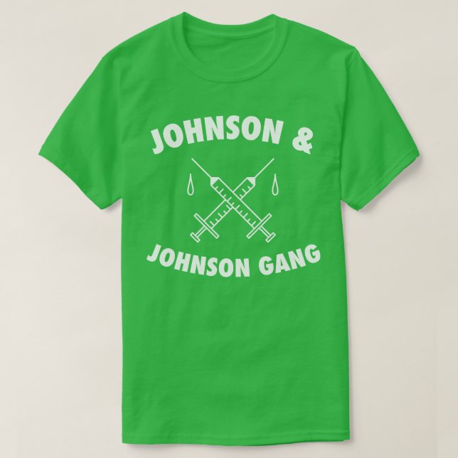 T-shirt Johnson JJ Gang Funny Vaccin (Design devant)