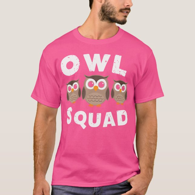 T-shirt Join The Owl Squad Funny Owl Lover Present Design (Devant)