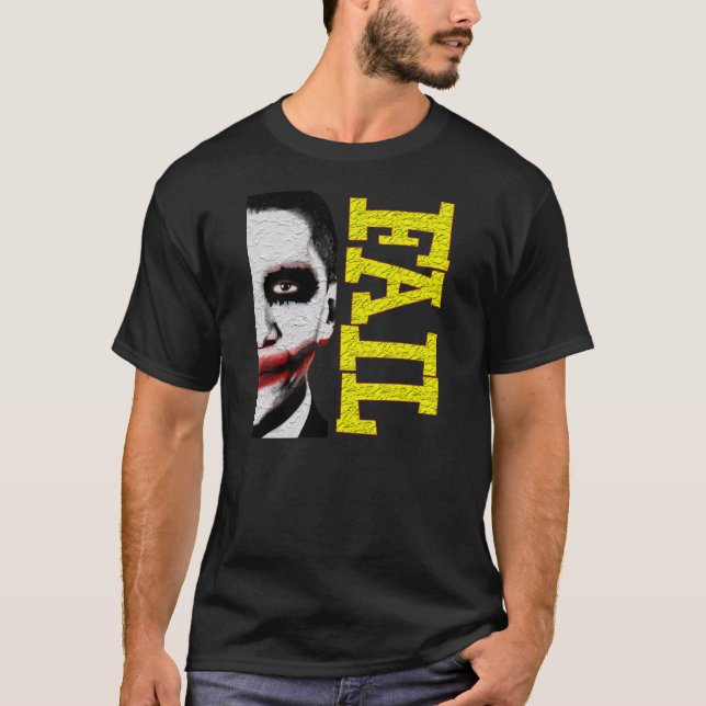 T-shirt Joker d'Obama : ÉCHOUER (Devant)