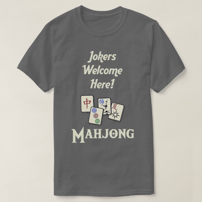T-shirt Jokers Welcome HereFun jeu de Mahjongg (Design devant)
