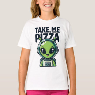T-shirt Joli Alien Emmène-Moi à Ta Pizza Astronaute