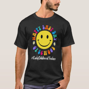 T-shirt Joli dernier jour d'école heureux Enseignement pré