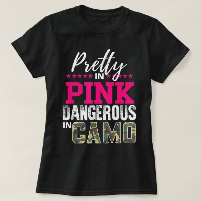 T-shirt Joli En Rose Dangereux En Camo Chasse Fille (Design devant)