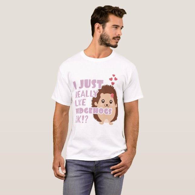 T-shirt Joli Hérisson J'Aime Vraiment Les Hérisson OK ? (Devant entier)