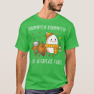 T-shirt Joli Humpty Dumpty a eu une grande automne Halloth