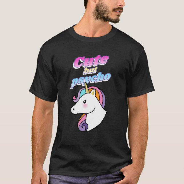 T-shirt Joli Mais Psycho Cute Unicorn Design (Devant)