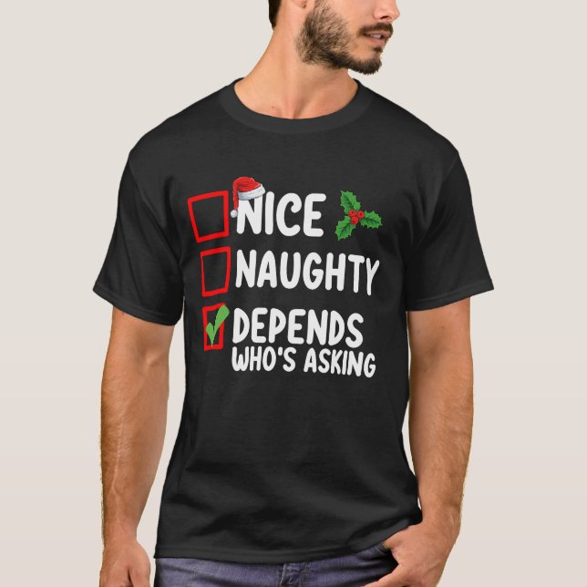 T-shirt Joli Méchant Dépend Qui Demande Noël (Devant)