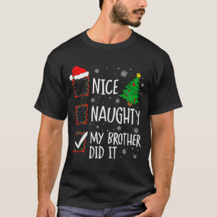T-shirt Joli Méchant Mon Frère L'a Fait Xmas Famille Homme