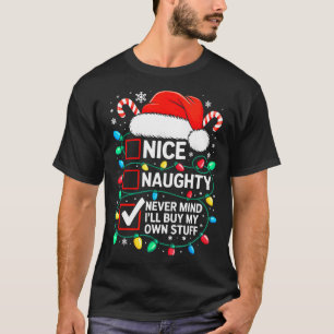 T-shirt Joli Méchant Peu Importe J'Achèterai Mes Propres C