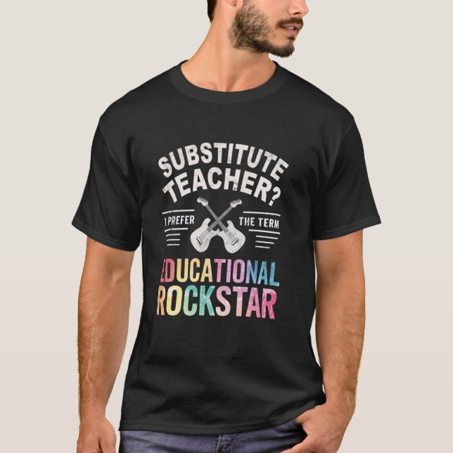 T-shirt Joli PROF TITULAIRE INTÉRIMAIRE ROCKSTAR ÉDUCATIF  (Devant)