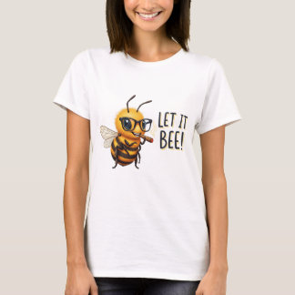 T-shirt Jolie abeille avec des lunettes - Laissez-le faire
