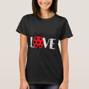 T-shirt Jolie coccinelle mignonne insecte chérie petite am