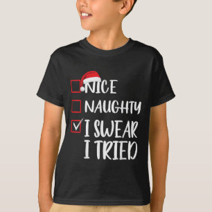 T-shirt Jolie Coquine Je Jure Que J'ai Essayé Liste De Noë