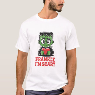 T-shirt Jolie Halloween Franchement, je suis effrayant T S