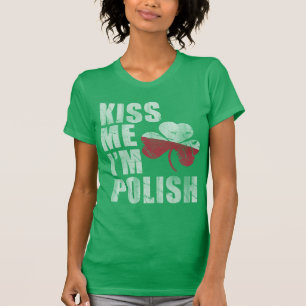 T-shirt Jolie Irish Kiss Me Je suis polonaise St Patrick's