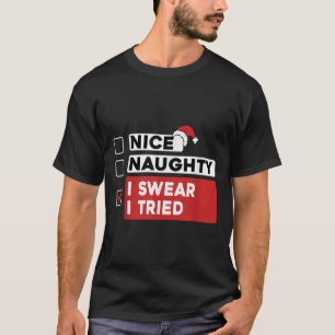 T-shirt Jolie méchant je jure que j'ai essayé drôle liste