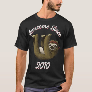 T-shirt Jolie Sloth Awesome Depuis 2010 Né Dans 10 Sloth B