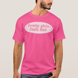T-shirt Jolies Filles Park Bad Drôle Rose Panneau Pour Voi