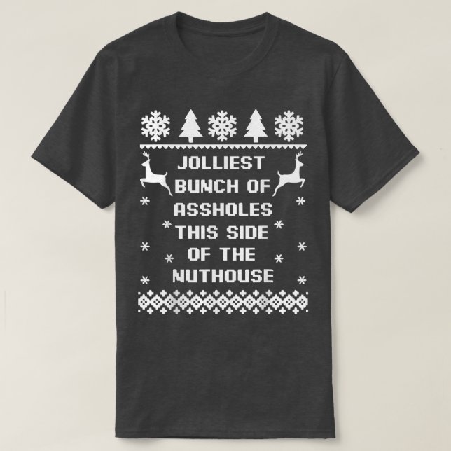 T-shirt Jolle Bunch Of AHoles Ugly Christmas Sweater Co (Design devant)