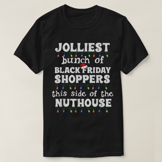 T-shirt Jolliest Bunch of Black Friday Shoppers Funny Matc (Design devant)