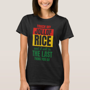 T-shirt Jollof Rice Cuisine Fierté Touchez Mon Foodie Ghan