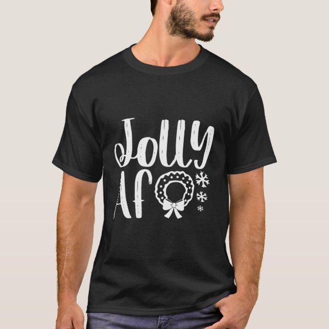 T-shirt Jolly Af Cute Noël (Devant)