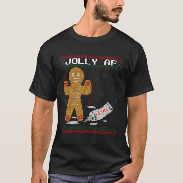 T-shirt Jolly Af Gingerbread Homme Corps Builder laid Chri (Devant)