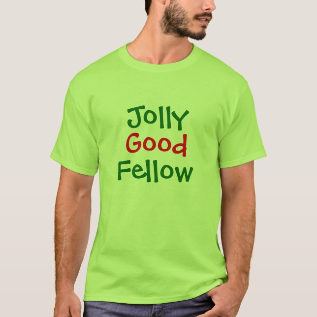 T-shirt Jolly Good, Fellow (Devant)