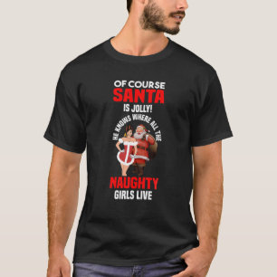 T-shirt Jolly Père Noël Naughty Dirty Adulte Noël Cadeau T