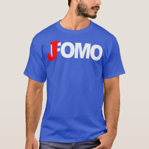 T-shirt JOMO pas FOMO Joy Of Missing Out drôle cadeau pour