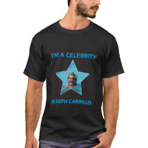 Joseph Carrilo - Je suis un Tee - shirt de célébri