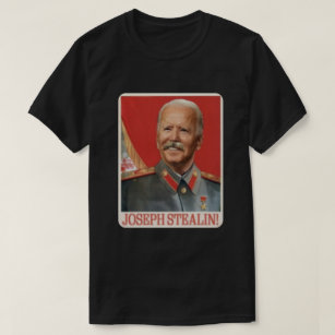 T-shirt Joseph Stalin Joe Biden