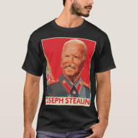 Joseph Stealin Anti Joe Biden Funny