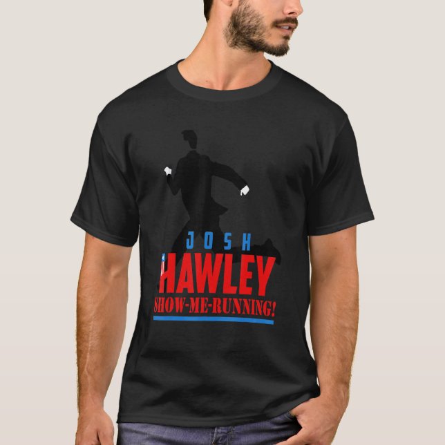T-shirt Josh Hawley Me Montre Courir Josh Hawley Sucks (Devant)