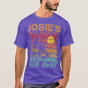 T-shirt Josies En Vacances Loin De Drôle Vacances D'Été
