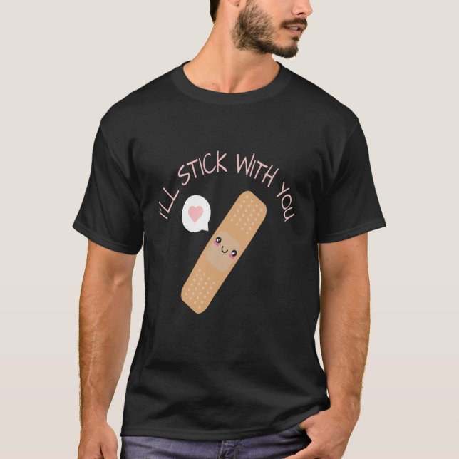 T-shirt Jote Funny Pun Joke Band Aid Stick With You (Devant)