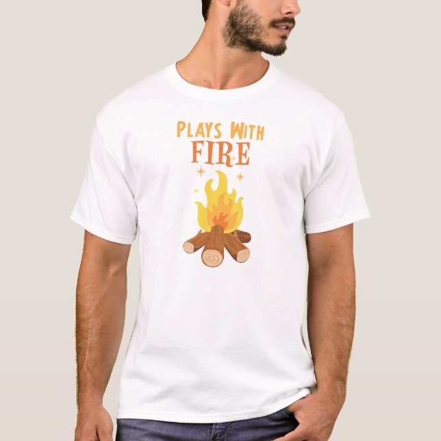 T-shirt Joue avec le feu (Devant)