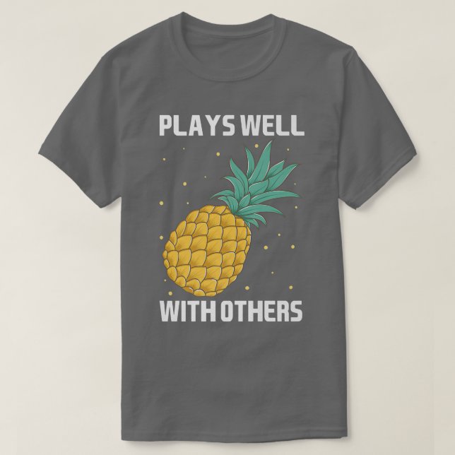 T-shirt Joue bien avec d'autres ananas Tee Design Fruit (Design devant)
