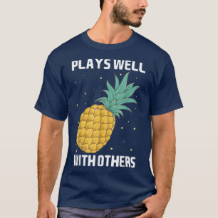 T-shirt Joue bien avec d'autres ananas Tee Design Fruit