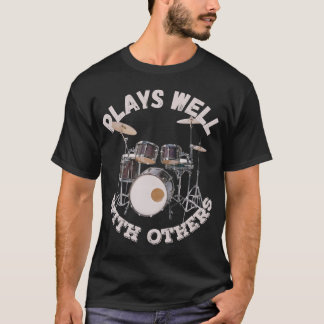 T-shirt Joue bien avec d'autres - Tambours