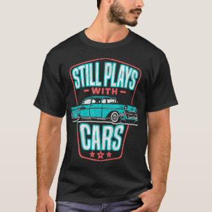 T-shirt Joue Toujours Avec Voitures Classic '57 Automobile