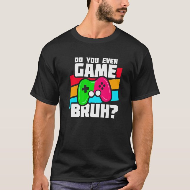 T-shirt Jouer à des jeux vidéo - Jeu de console PC - Drôle (Devant)