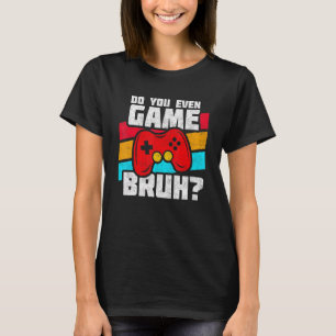 T-shirt Jouer à des jeux vidéo - Jeux sur PC et console -