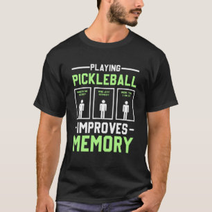 T-shirt Jouer à Pickleball améliore le lecteur de cache mé