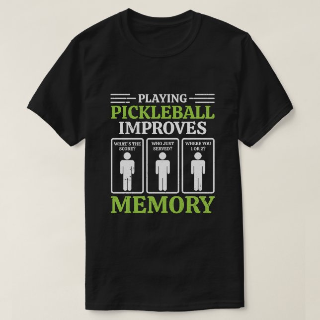 T-shirt Jouer à Pickleball améliore le lecteur de cache mé (Design devant)